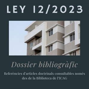 DOSSIER Ley 12/2023 del dret a l'habitatge
