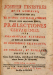 Josephi Finestres et de Monsalvo ... Praelectiones cervarienses sive Commentarii academici ad titulos pandectarum de inofficioso testamento, ac de vulgari, et pupillari substitutione vignette