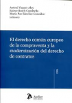 El derecho común europeo de la compraventa y la modernización del derecho de contratos vignette