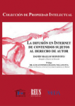 La difusión en Internet de contenidos sujetos al derecho de autor vignette