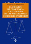 La objeción de conciencia en el ámbito de las prestaciones de servicio sanitarias vignette