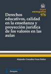 Derechos educativos, calidad en la enseñanza y proyección jurídica de los valores en las aulas vignette
